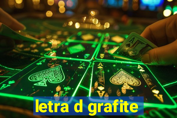 letra d grafite